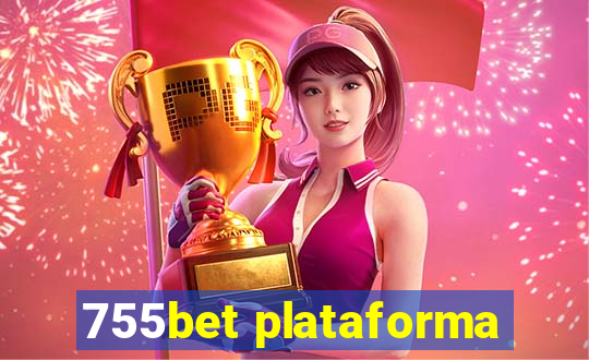 755bet plataforma